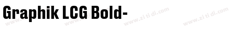 Graphik LCG Bold字体转换 Graphik LCG Bold字体转换